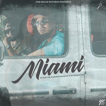 download Miami-(Yz-Hatim) Amar Sandhu mp3